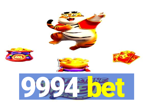 9994 bet